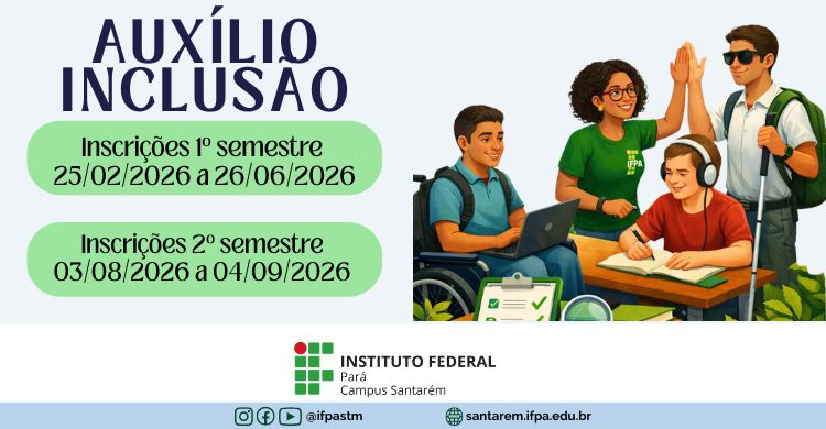 CHAMADA PÚBLICA – AUXÍLIO INCLUSÃO IFPA