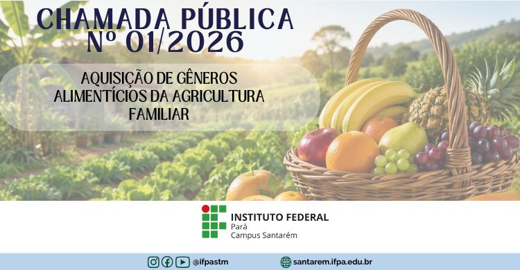 Chamada Pública Nº 1/2026: Aquisição de gêneros alimentícios da Agricultura Familiar